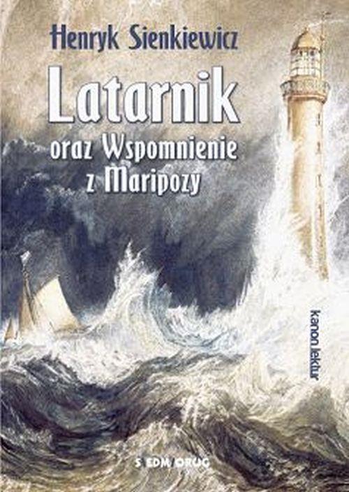 Książka - Latarnik oraz Wspomnienie z Maripozy