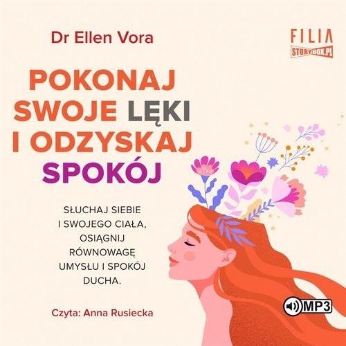 Pokonaj swoje lęki i odzyskaj spokój