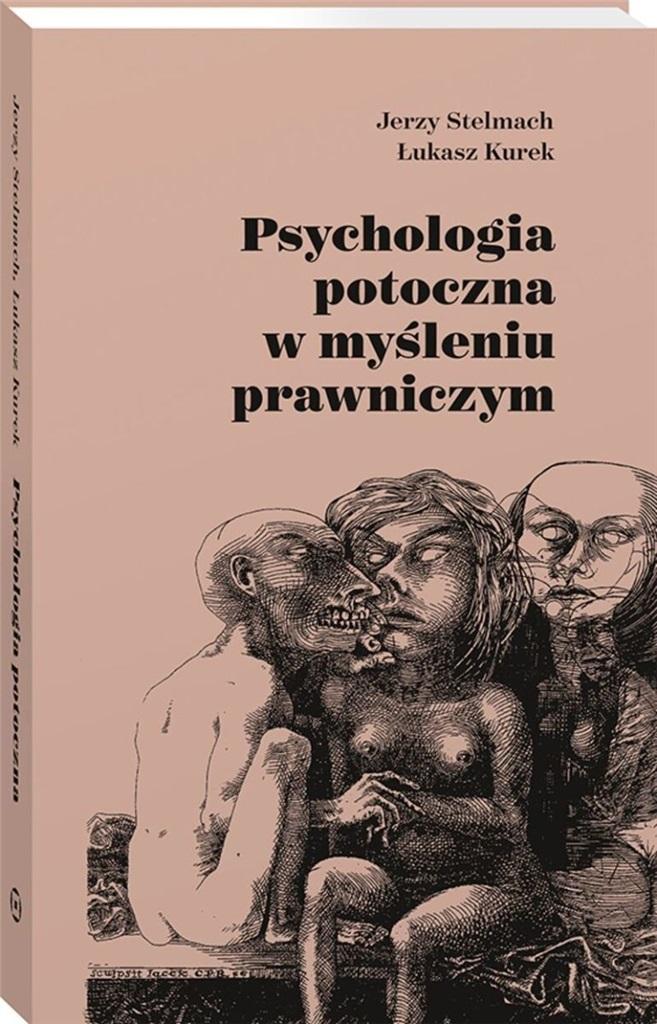 Książka - Psychologia potoczna w myśleniu prawniczym