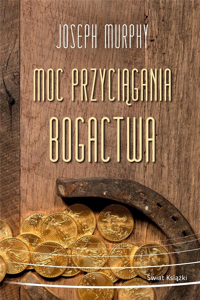 Książka - Moc przyciągania bogactwa