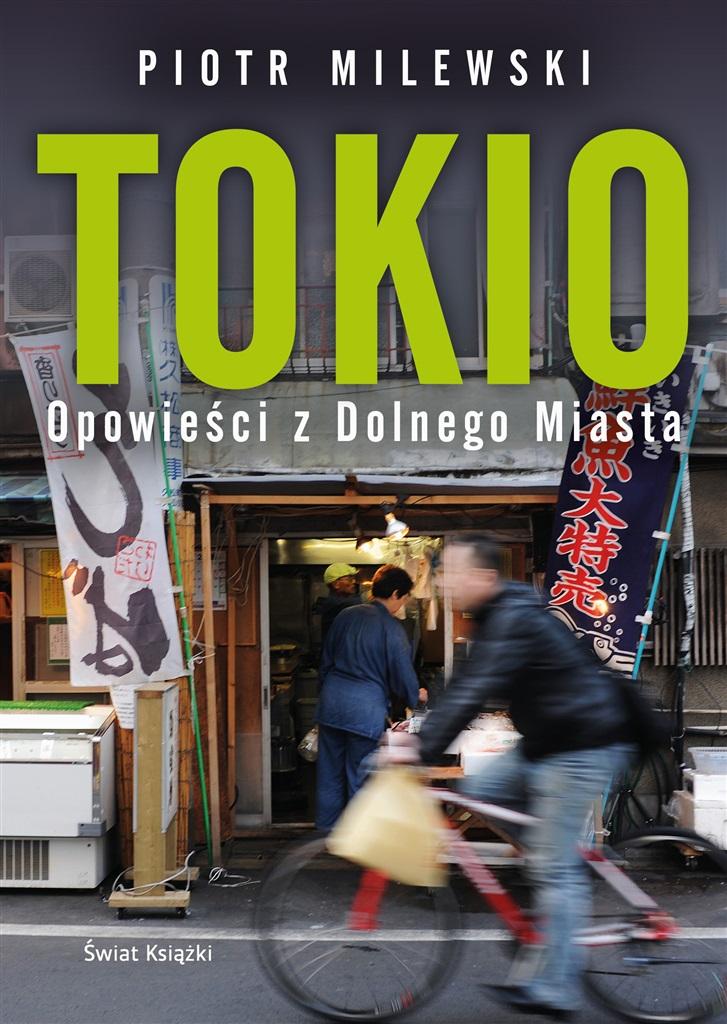 Książka - Tokio. Opowieści z Dolnego Miasta