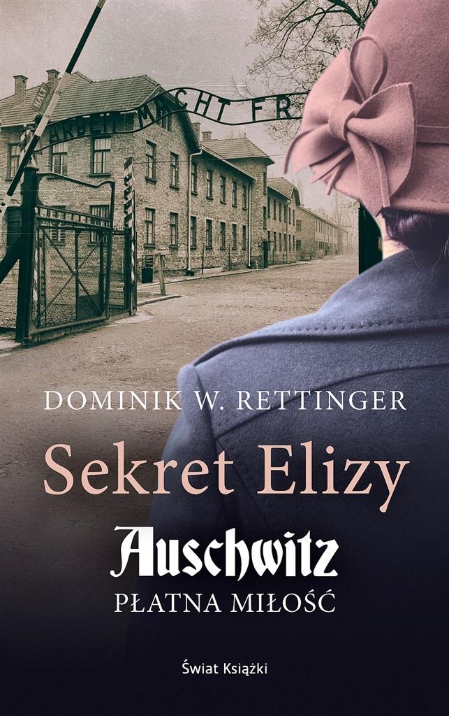 Książka - Sekret Elizy. Auschwitz. Płatna miłość