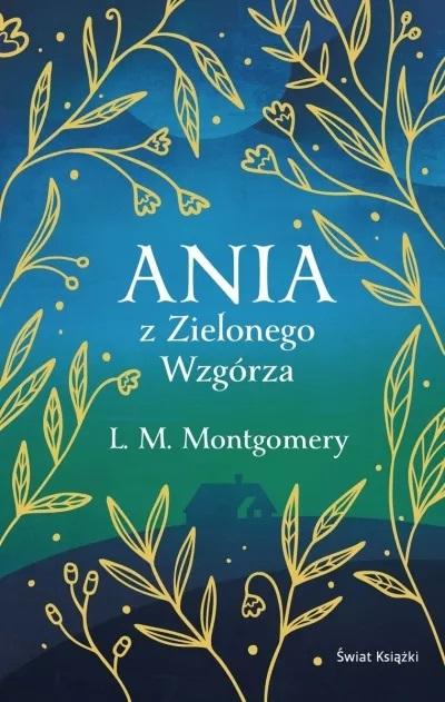 Książka - Ania z Zielonego Wzgórza (ekskluzywna edycja)