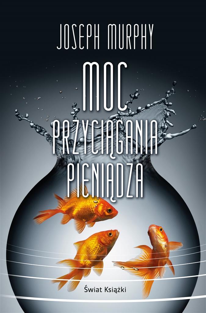 Książka - Moc przyciągania pieniądza