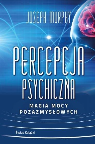 Książka - Percepcja psychiczna: magia mocy pozazmysłowej TW