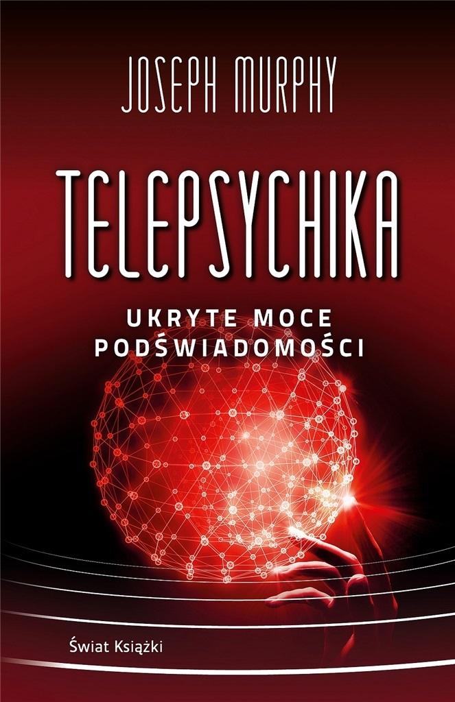 Książka - Telepsychika. Ukryte moce podświadomości