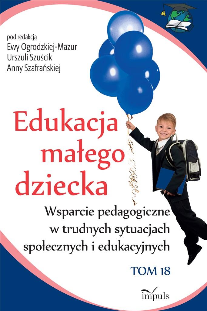 Książka - Edukacja małego dziecka T.18