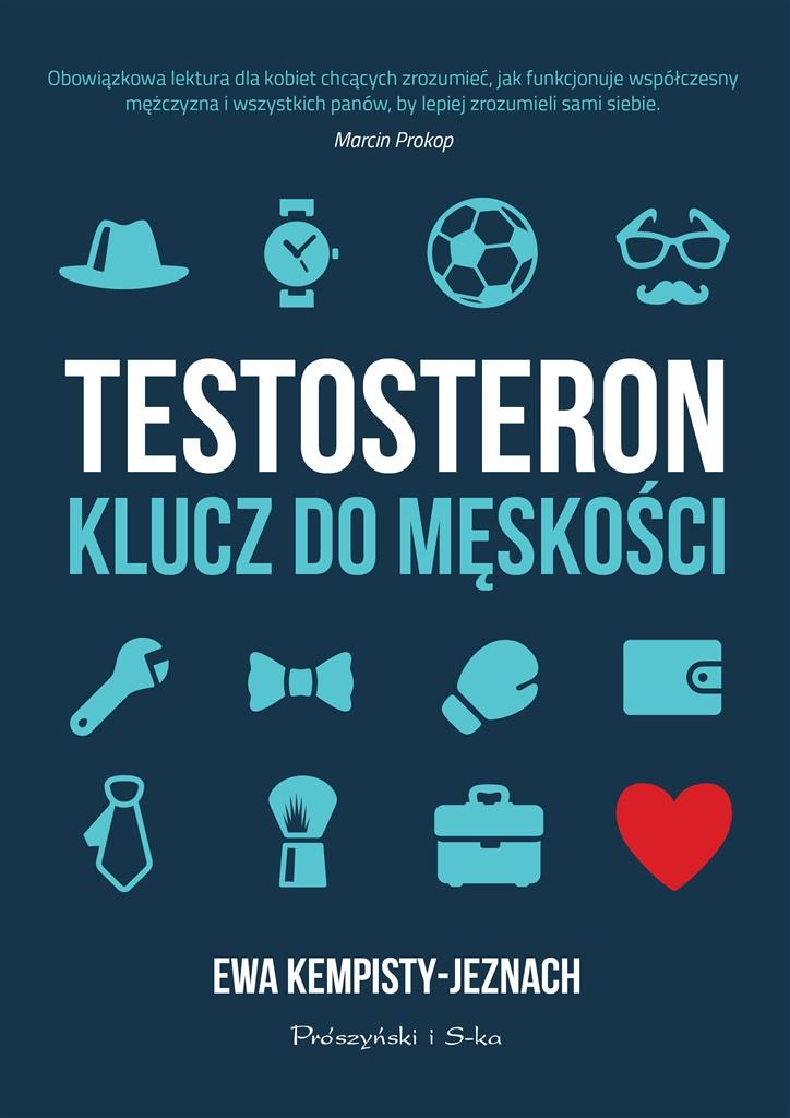 Książka - Testosteron. Klucz do męskości