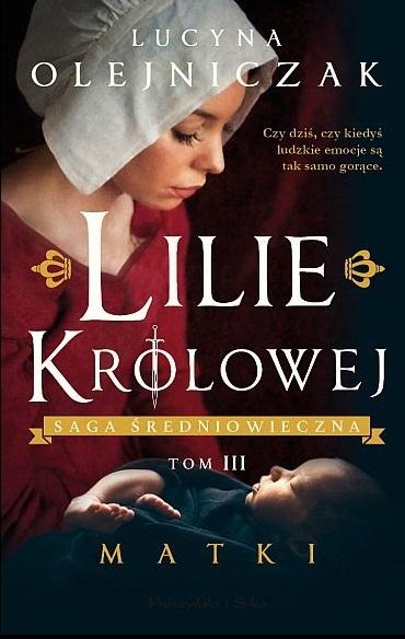 Książka - Lilie królowej T.3 Matki