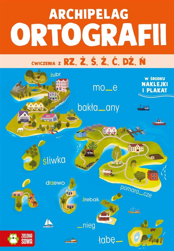 Książka - Archipelag ortografii. Ćwiczenia z rz,ż, ś, ź, ć,