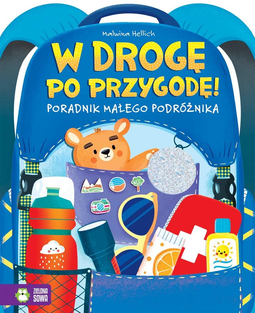 Książka - W drogę po przygodę! Poradnik młodego podróżnika