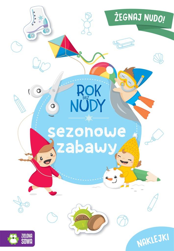 Książka - Rok bez nudy. Sezonowe zabawy