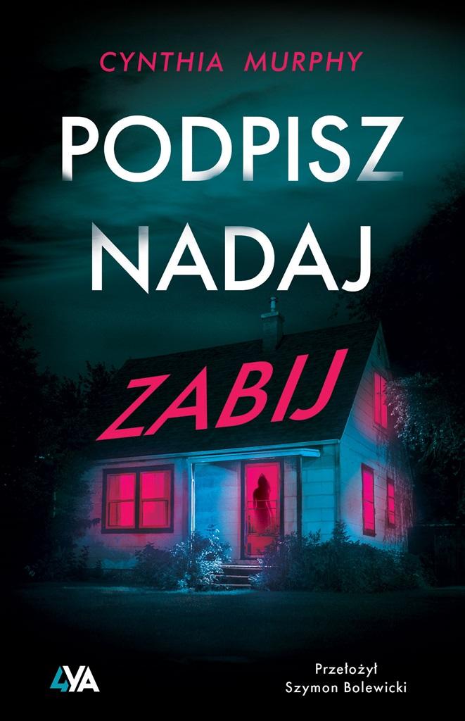 Książka - Podpisz, nadaj, zabij