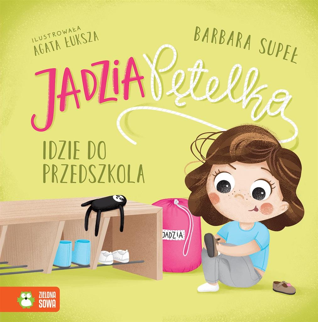 Książka - Jadzia Pętelka idzie do przedszkola