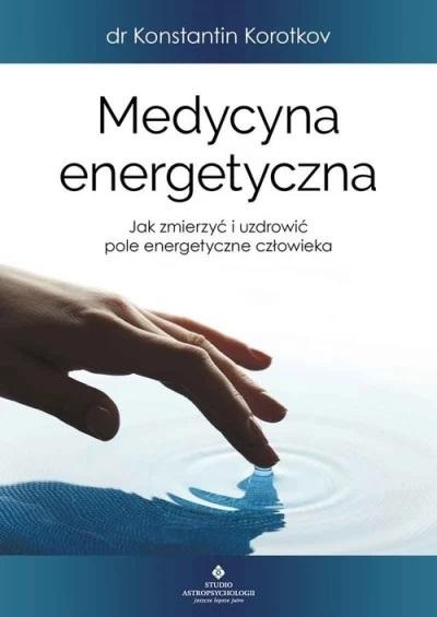 Książka - Medycyna energetyczna