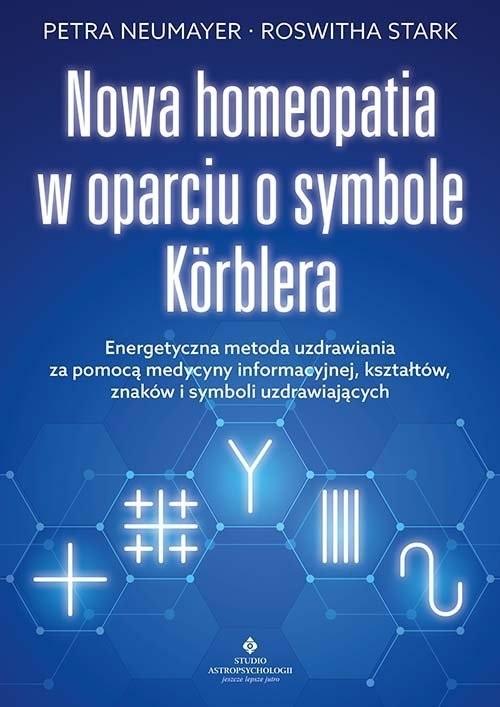 Książka - Nowa homeopatia w oparciu o symbole Korblera