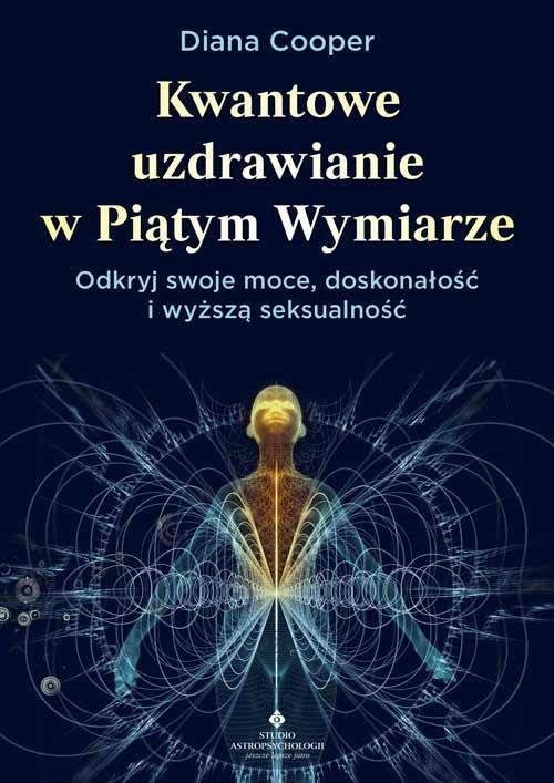 Książka - Kwantowe uzdrawianie w piątym wymiarze