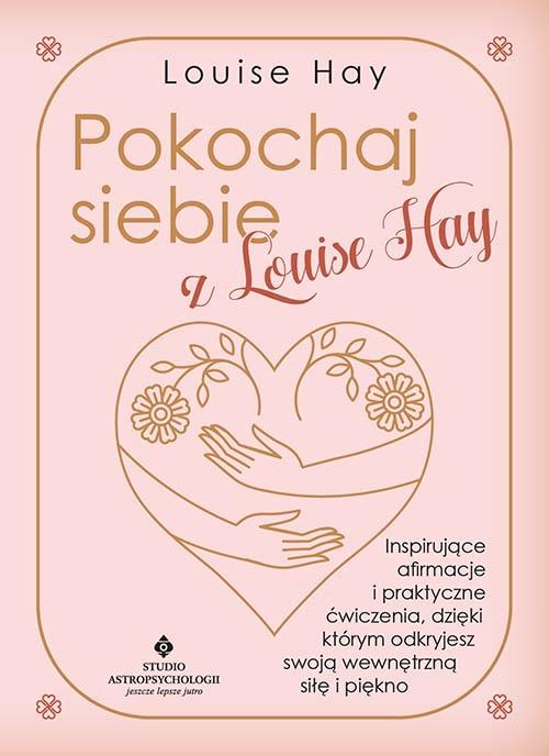 Książka - Pokochaj siebie z Louise Hay