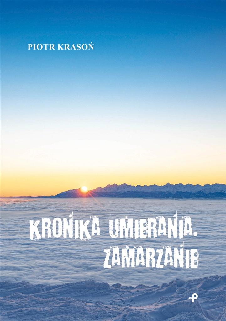 Książka - Kronika umierania. Zamarzanie