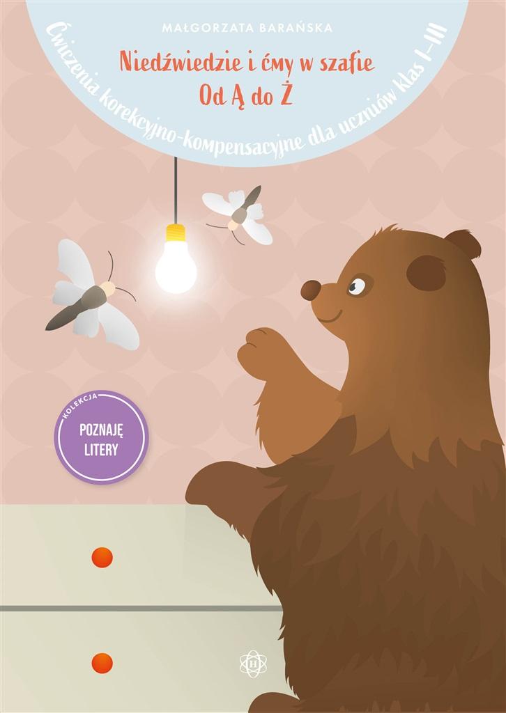 Książka - Niedźwiedzie i ćmy w szafie. Od Ą do Ż Ćwiczenia