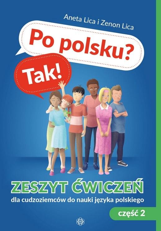 Książka - Po polsku? Tak! Zeszyt ćwiczeń cz.2 w.2022