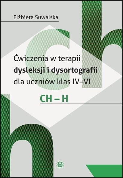 Książka - Ćwiczenia w terapii dysleksji i dysortografii ch-h