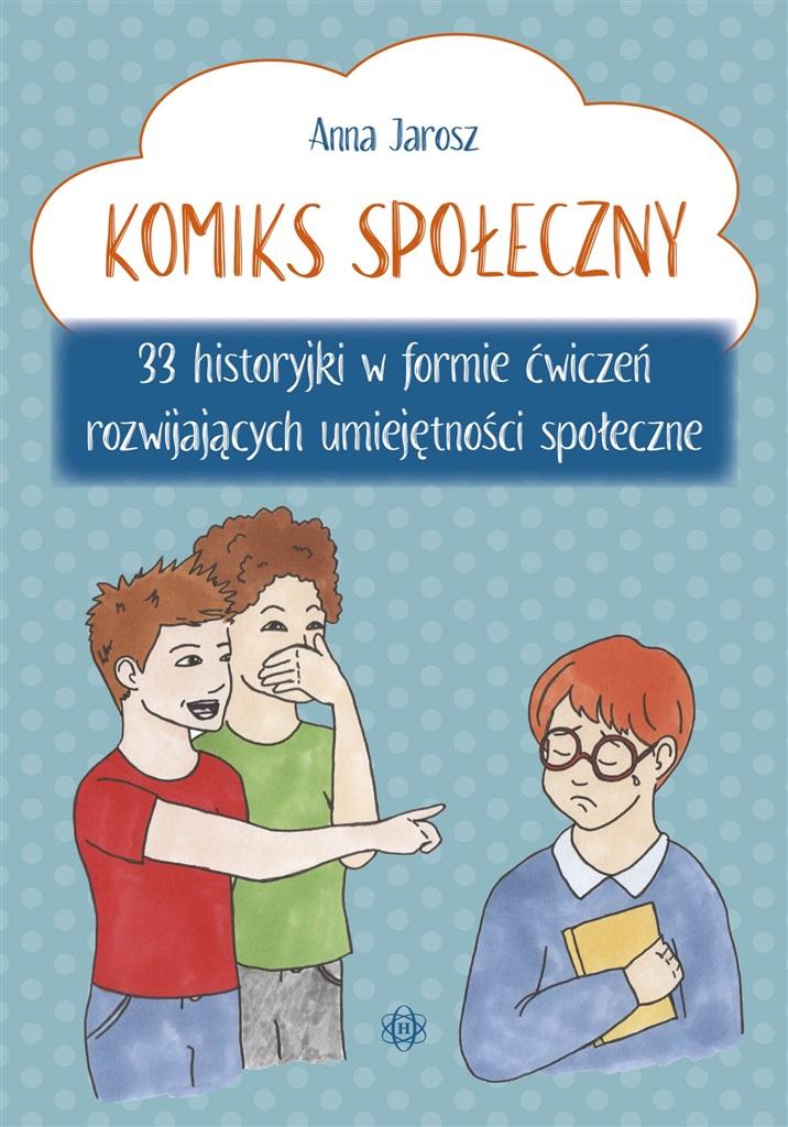 Komiks społeczny. 33 historyjki w formie ćwiczeń..