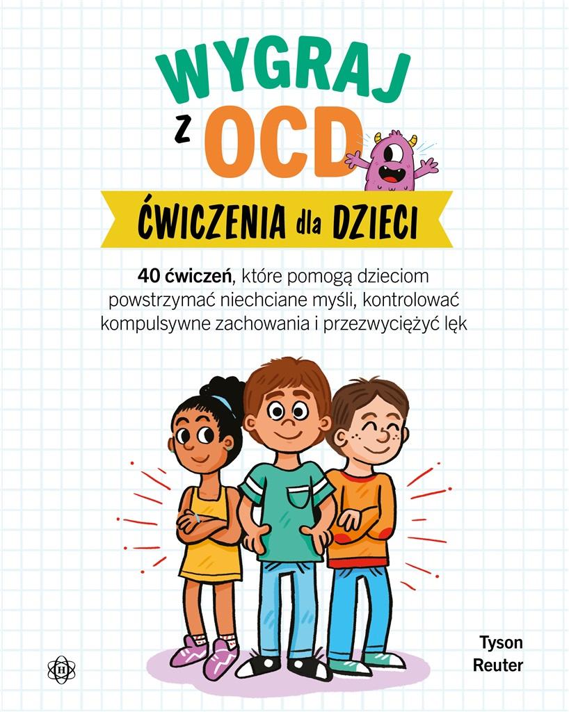 Książka - Wygraj z OCD. Ćwiczenia dla dzieci