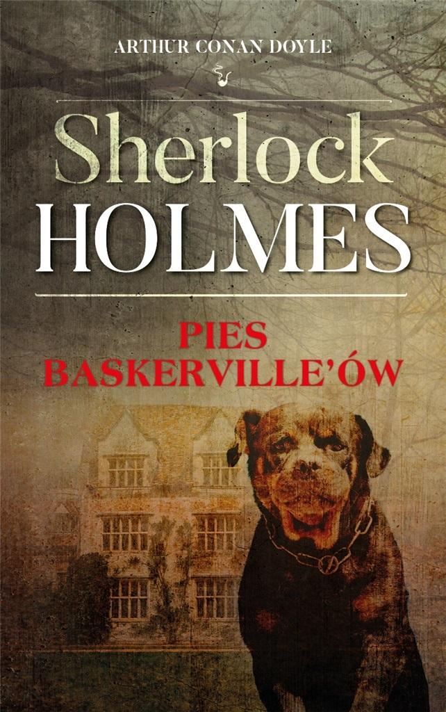 Książka - Sherlock Holmes. Pies Baskerville'ów