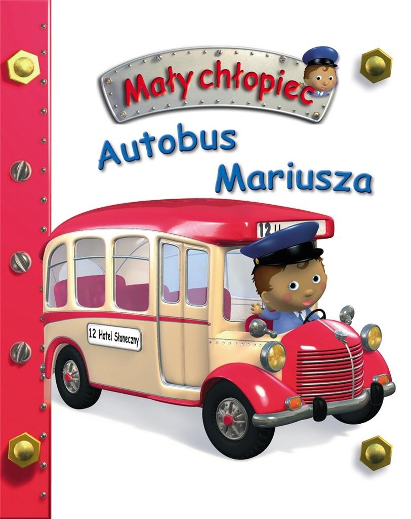 Książka - Autobus Mariusza. Mały chłopiec