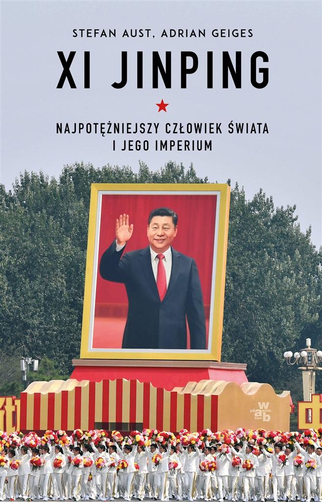 Książka - Xi Jinping. Najpotężniejszy człowiek świata..