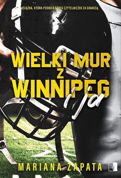 Książka - Wielki Mur z Winnipeg i ja