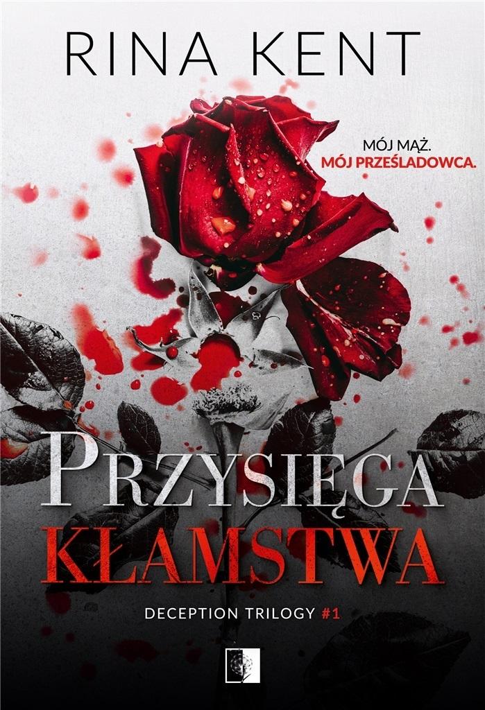 Przysięga kłamstwa. Deception Trilogy. Tom 1