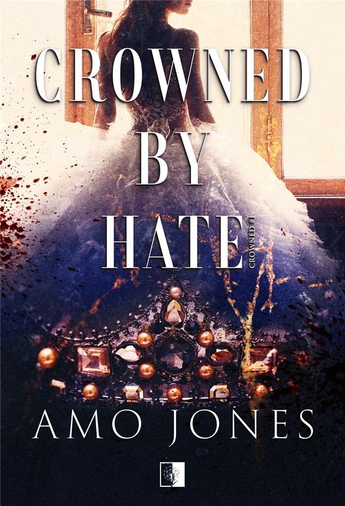 Książka - Crowned by Hate