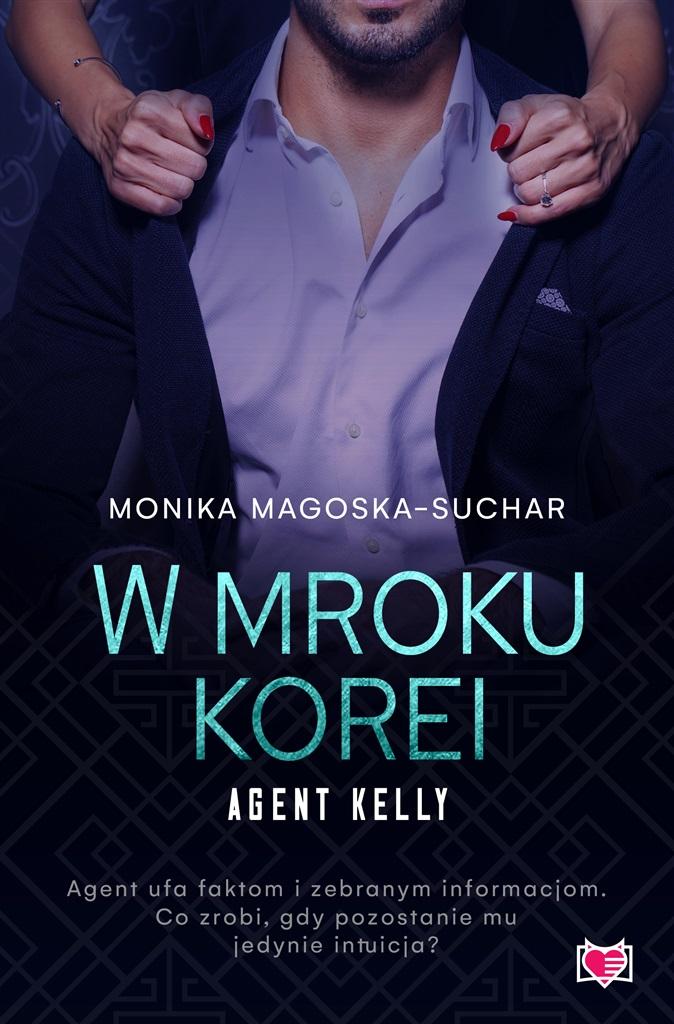 Książka - Agent Kelly T.3 W mroku Korei