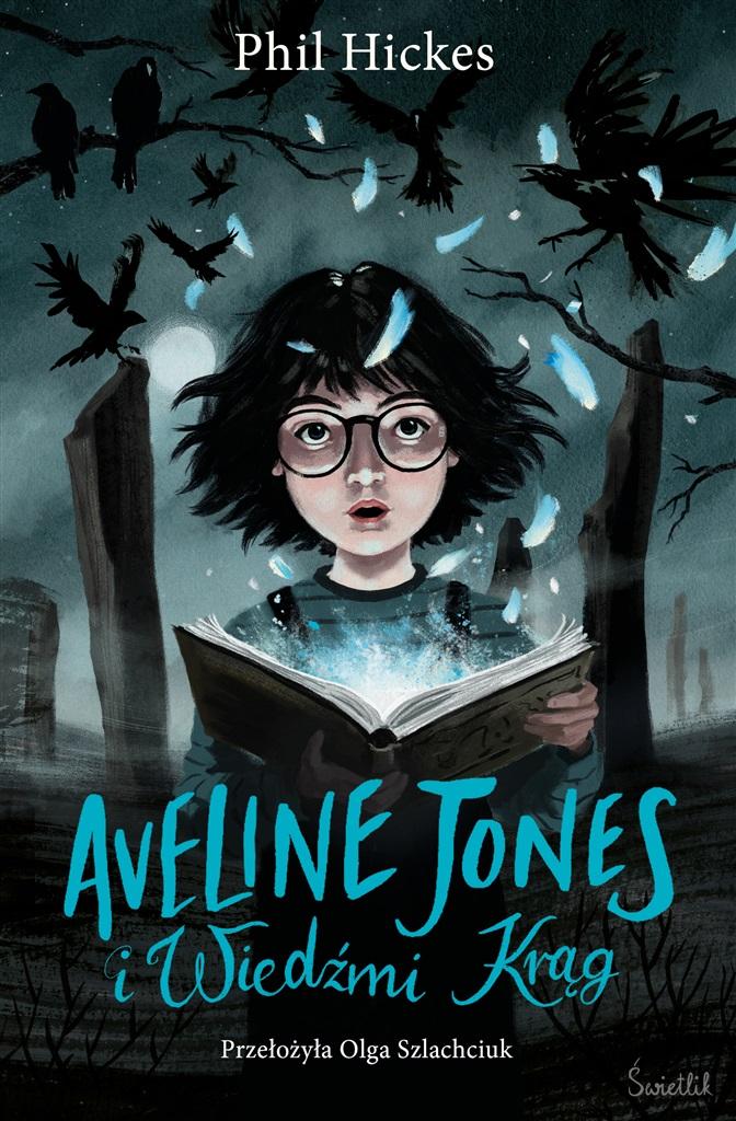 Książka - Aveline Jones i Wiedźmi Krąg T.2