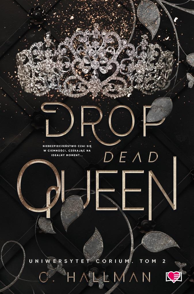 Książka - Drop Dead Queen. Uniwersytet Corium. Tom 2