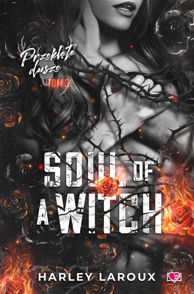 Książka - Soul of a Witch. Przeklęte dusze. Tom 3
