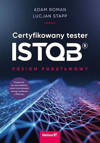 Książka - Certyfikowany tester ISTQB. Poziom podstawowy