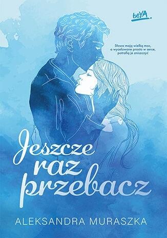 Książka - Jeszcze raz przebacz