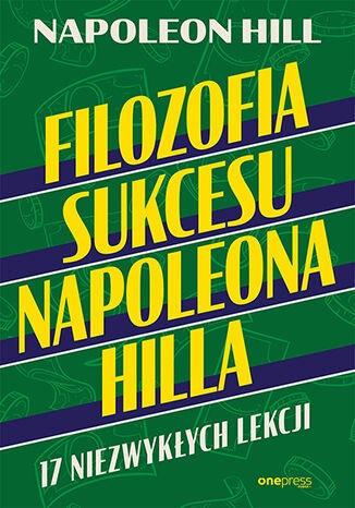 Książka - Filozofia sukcesu Napoleona Hilla