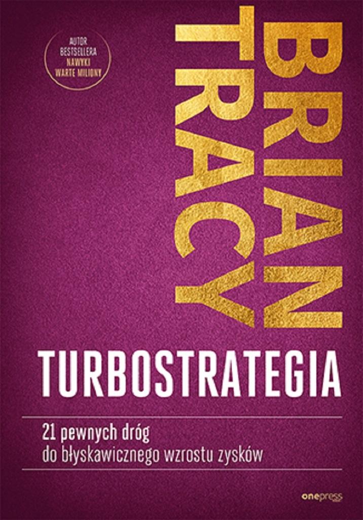 Książka - TurboStrategia. 21 pewnych dróg do..