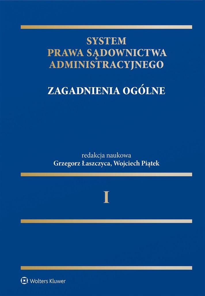 Książka - System Prawa Sądownictwa Administracyjnego T.1