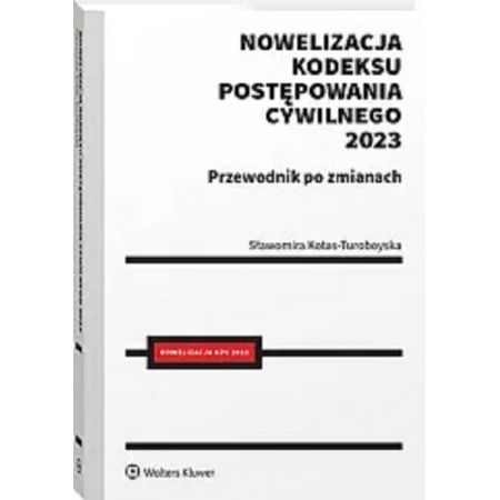 Nowelizacja Kodeksu postępowania cywilnego 2023