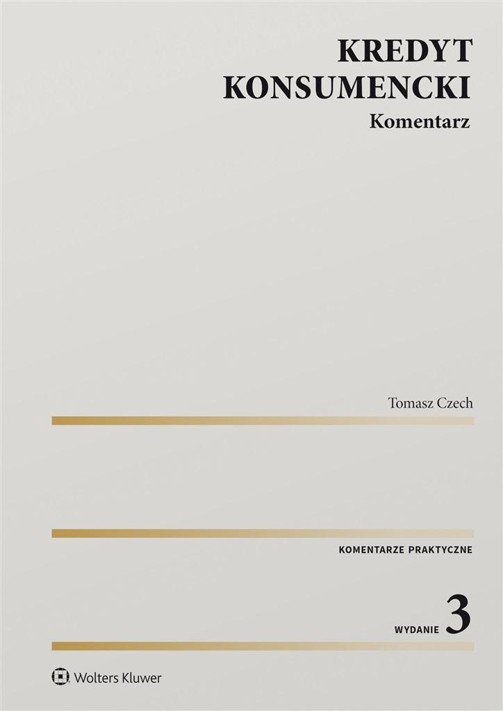 Książka - Kredyt konsumencki. Komentarz w.3