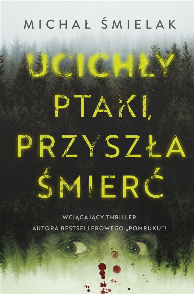 Książka - Ucichły ptaki, przyszła śmierć