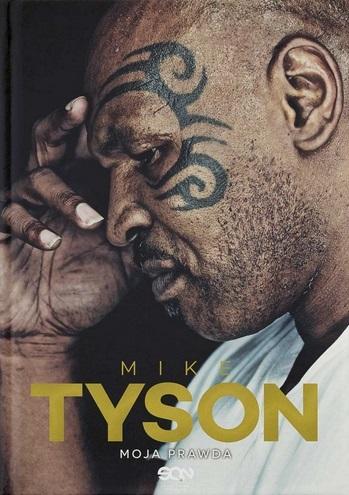 Książka - Mike Tyson. Moja prawda