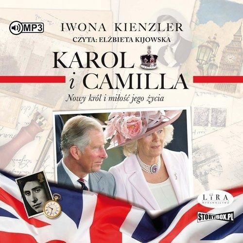 Książka - Karol i Camilla. Nowy król i miłość...audiobook