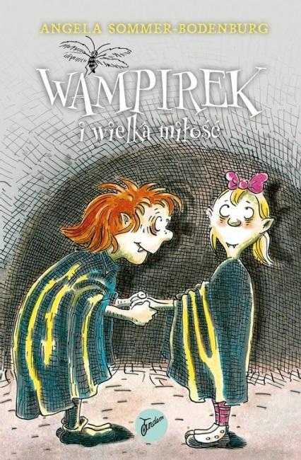 Wampirek i wielka miłość. Wampirek. Tom 5