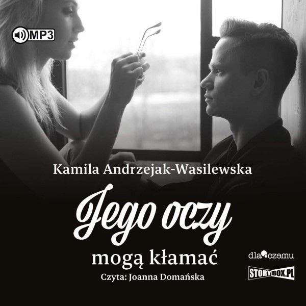 Jego oczy mogą kłamać. Oni. Tom 2